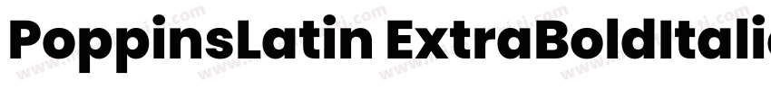 PoppinsLatin ExtraBoldItalic字体转换